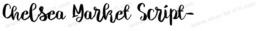 Chelsea Market Script字体转换